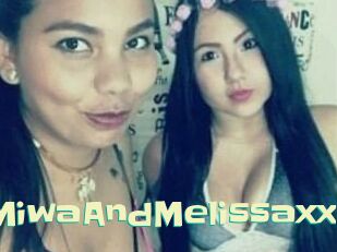 MiwaAndMelissaxx