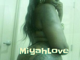 MiyahLove