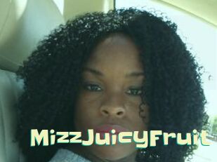 MizzJuicyFruit