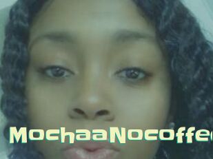 MochaaNocoffee