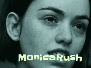 MonicaRush