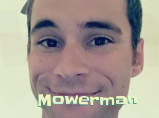 Mowerman Wanna Meet
