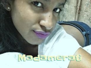 Madamerati