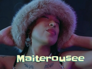Maiterousee