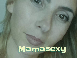 Mamasexy