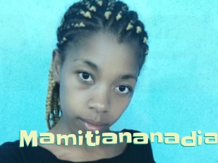 Mamitiananadia