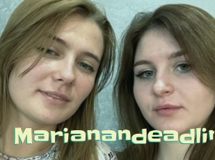 Marianandeadlin