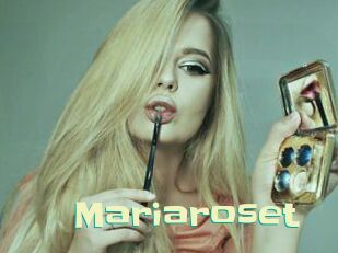 Mariaroset