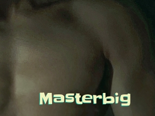 Masterbig