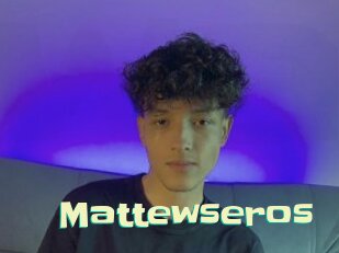 Mattewseros