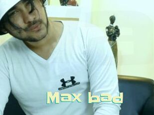 Max_bad