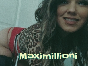 Maximillioni