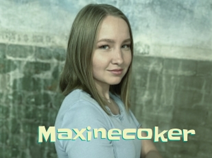 Maxinecoker