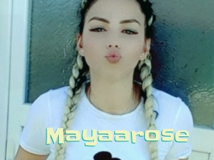 Mayaarose