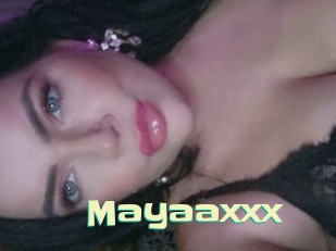Mayaaxxx