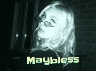 Maybless