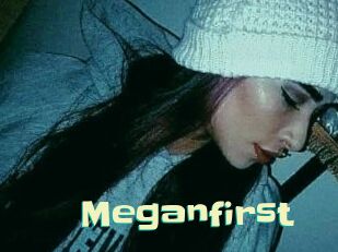Meganfirst