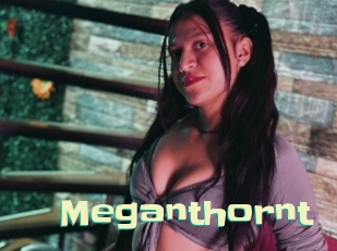 Meganthornt
