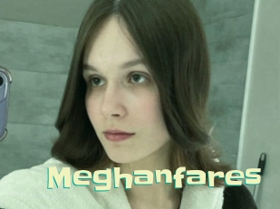 Meghanfares