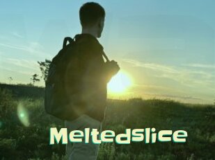 Meltedslice