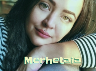 Merhetaia