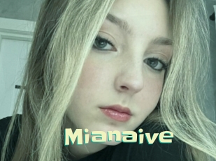Mianaive
