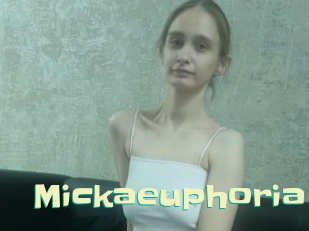 Mickaeuphoria