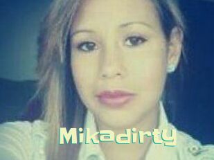 Mikadirty