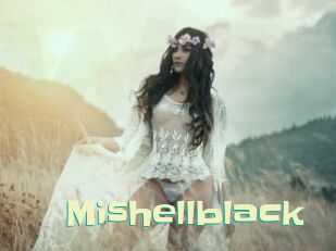 mishellblack Wanna Meet