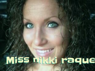miss_nikki_raquel Wanna Meet
