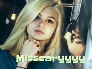 Misscaryyyy