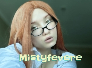 Mistyfevere