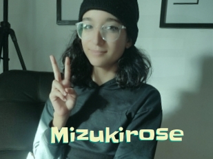 Mizukirose
