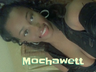 Mochawett