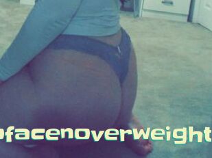 Nofacenoverweight