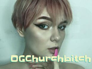 OGChurchbitch Wanna Meet