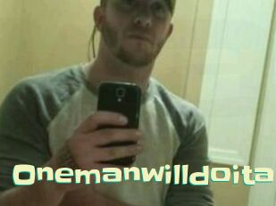 Onemanwilldoitall