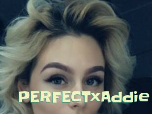 PERFECTxAddie
