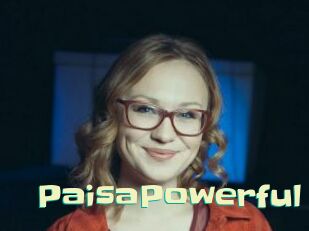 PaisaPowerful
