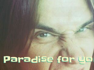 Paradise_for_you