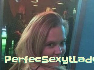 PerfecSexytLady