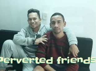 Perverted_friends Wanna Meet