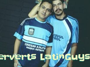 Perverts_LatinGuys