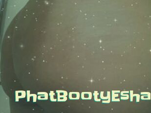 PhatBootyEsha Wanna Meet