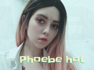 Phoebe_hot