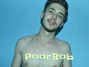 PoorBob