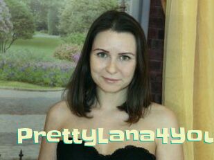 PrettyLana4You