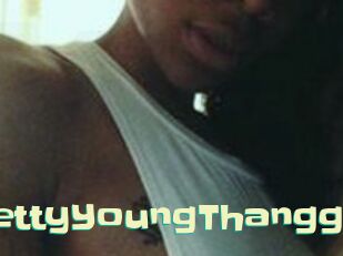 PrettyYoungThangg
