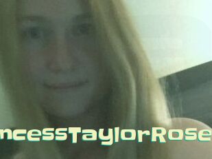 PrincessTaylorRose