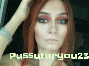 Pussuforyou23